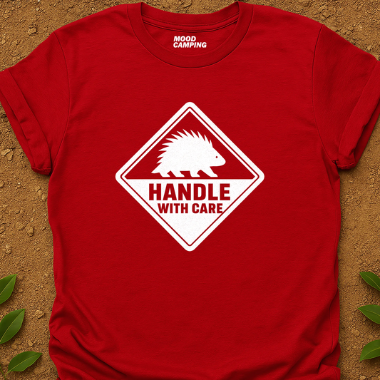 Handle With Care T-Shirt