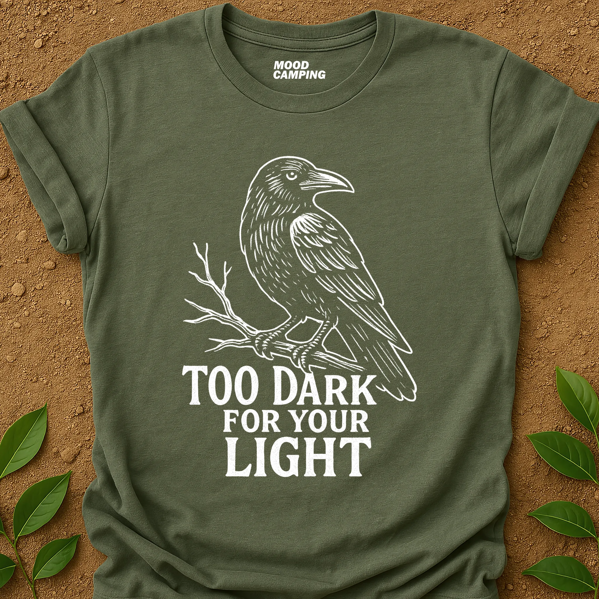 Too Dark T-Shirt