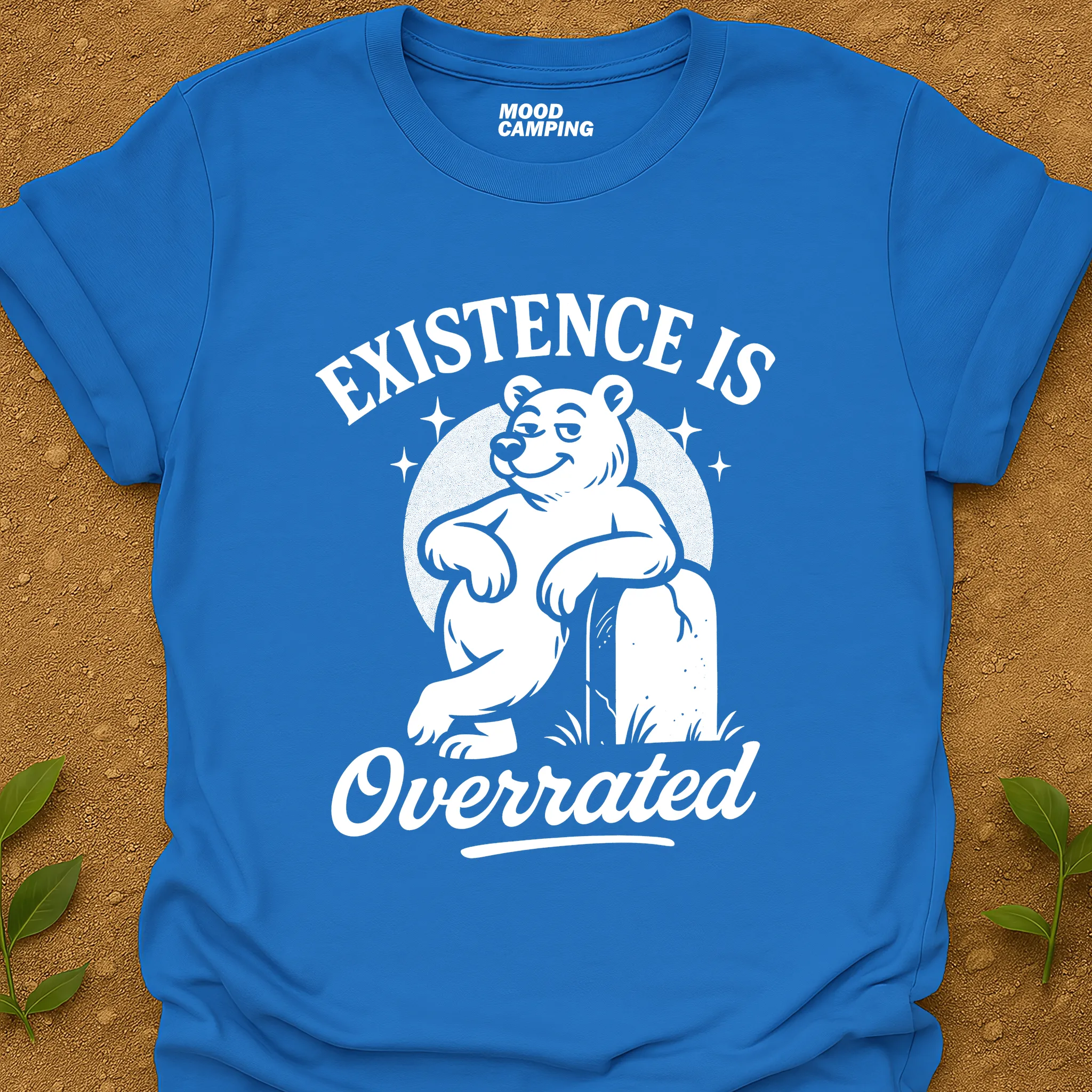 Existence Is T-Shirt