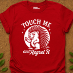 Touch Me T-Shirt