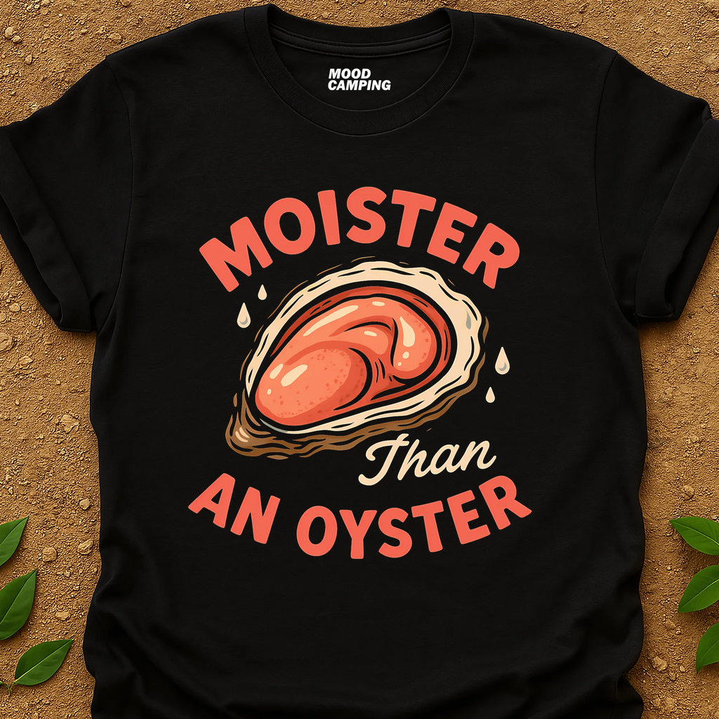 Moister Than T-Shirt