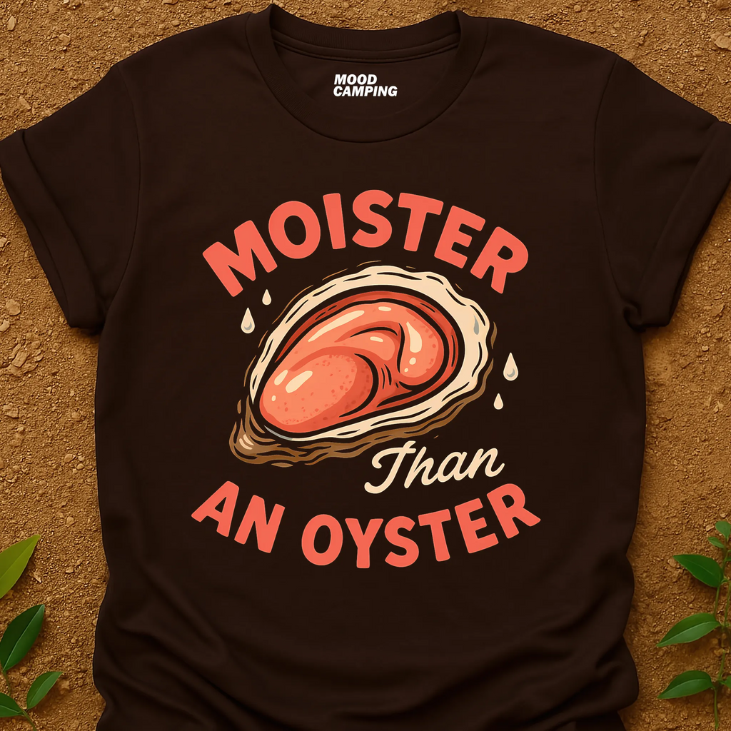 Moister Than T-Shirt