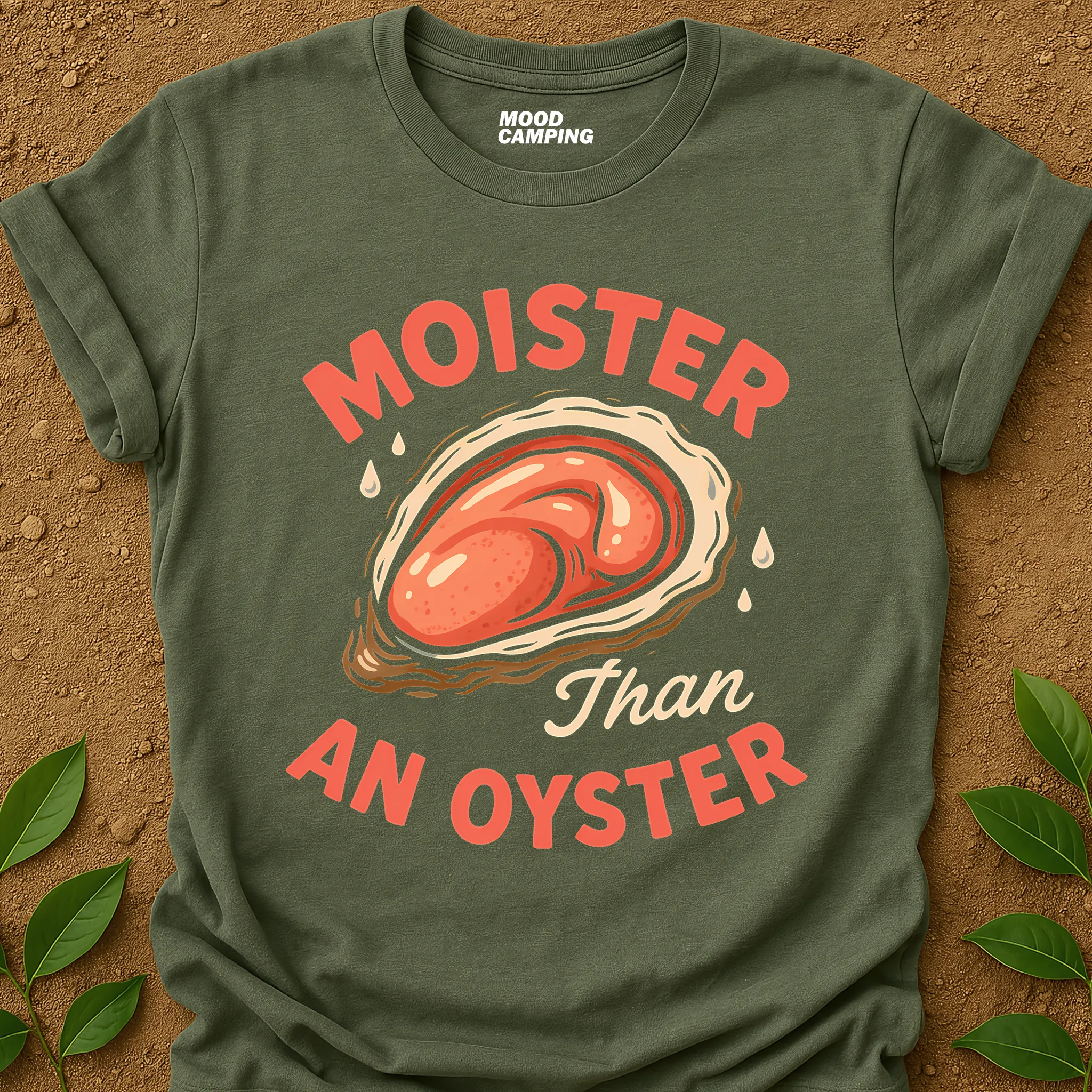 Moister Than T-Shirt