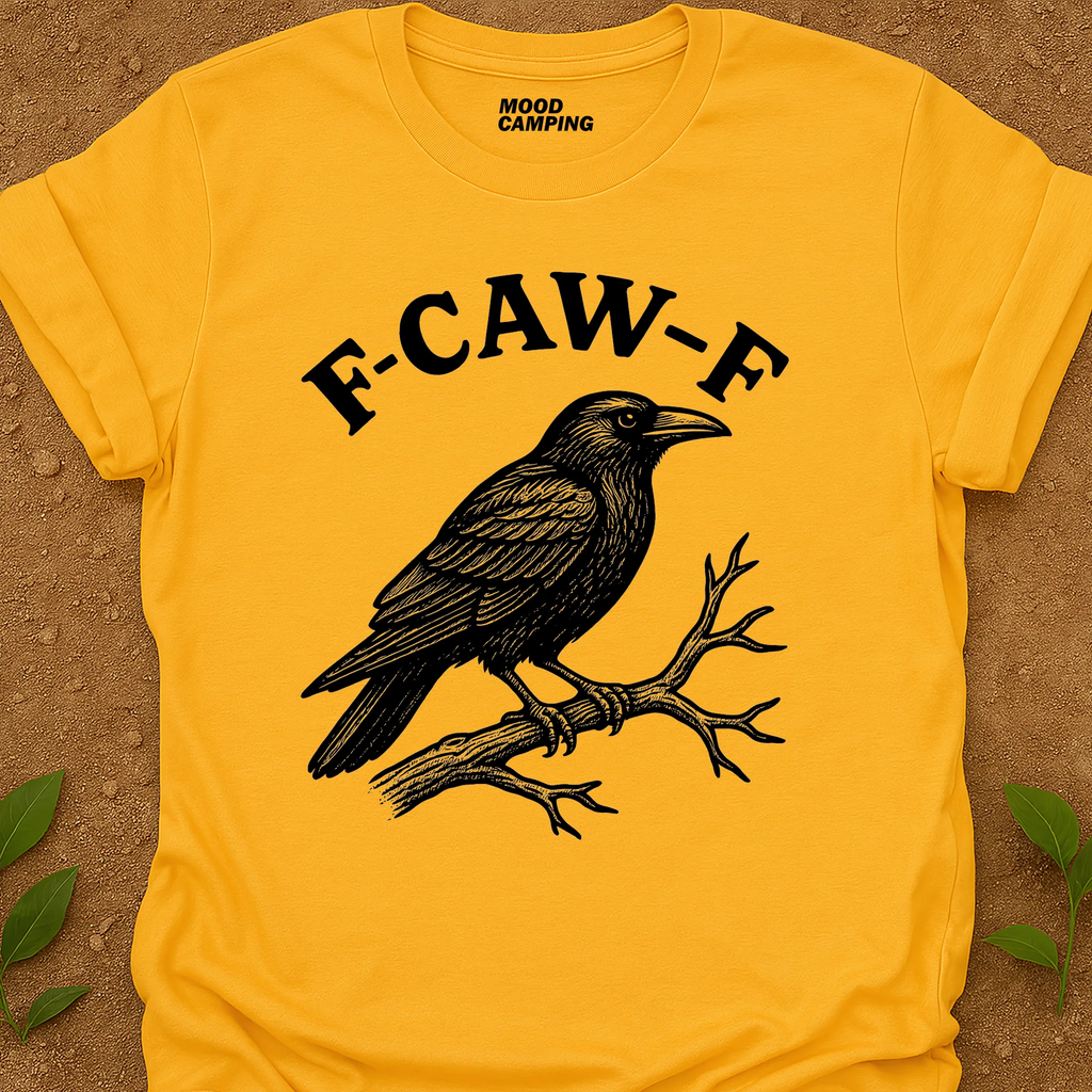 F-Caw-F T-Shirt