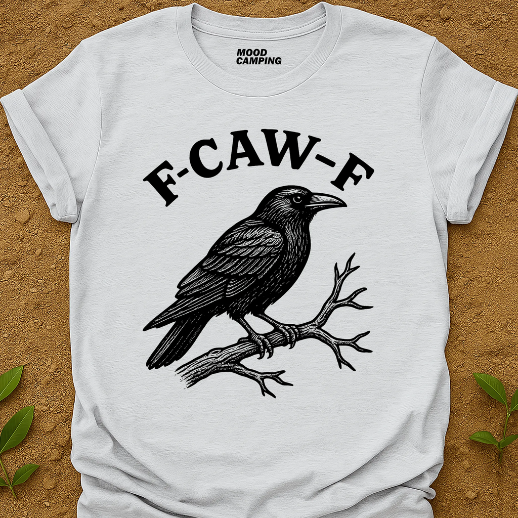F-Caw-F T-Shirt
