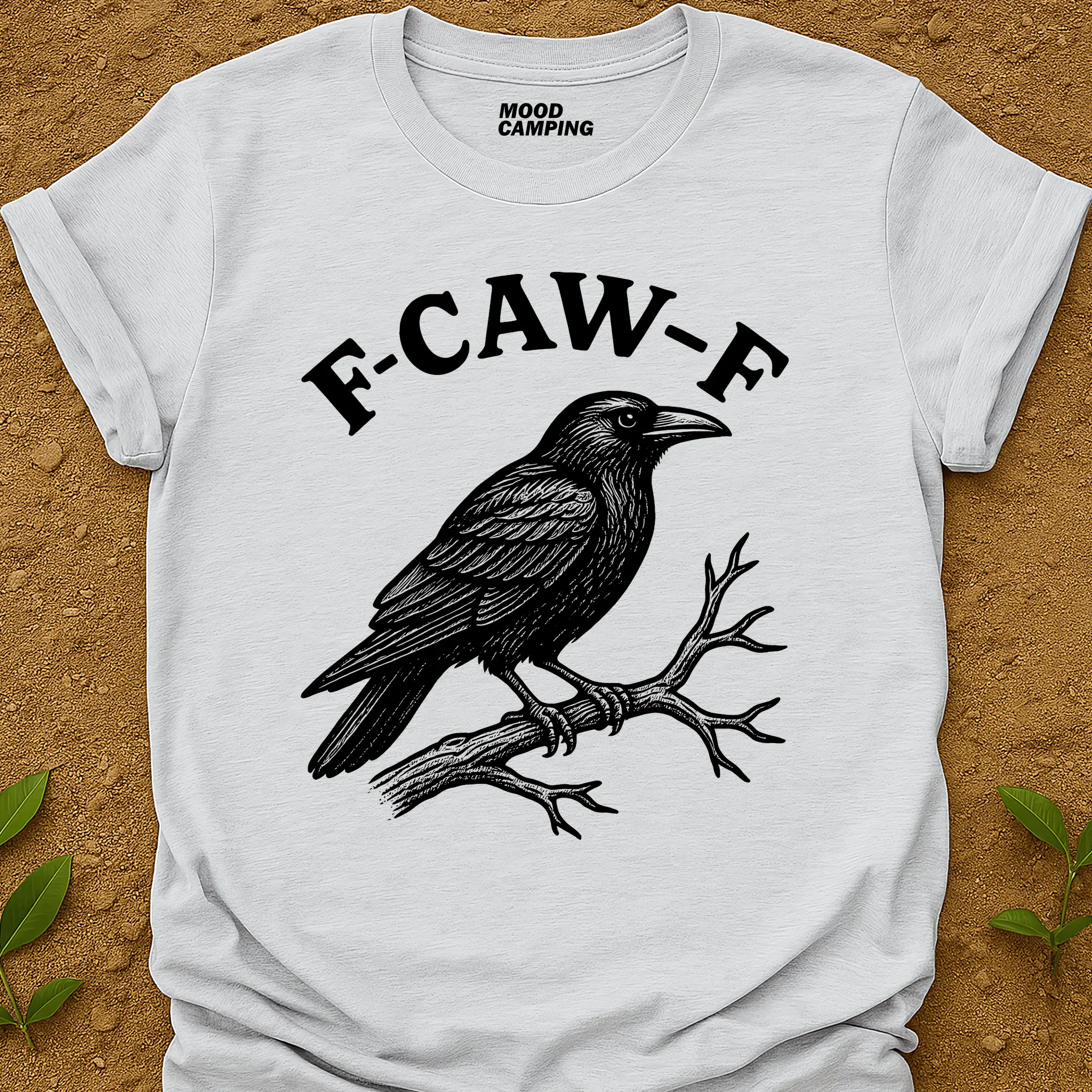 F-Caw-F T-Shirt