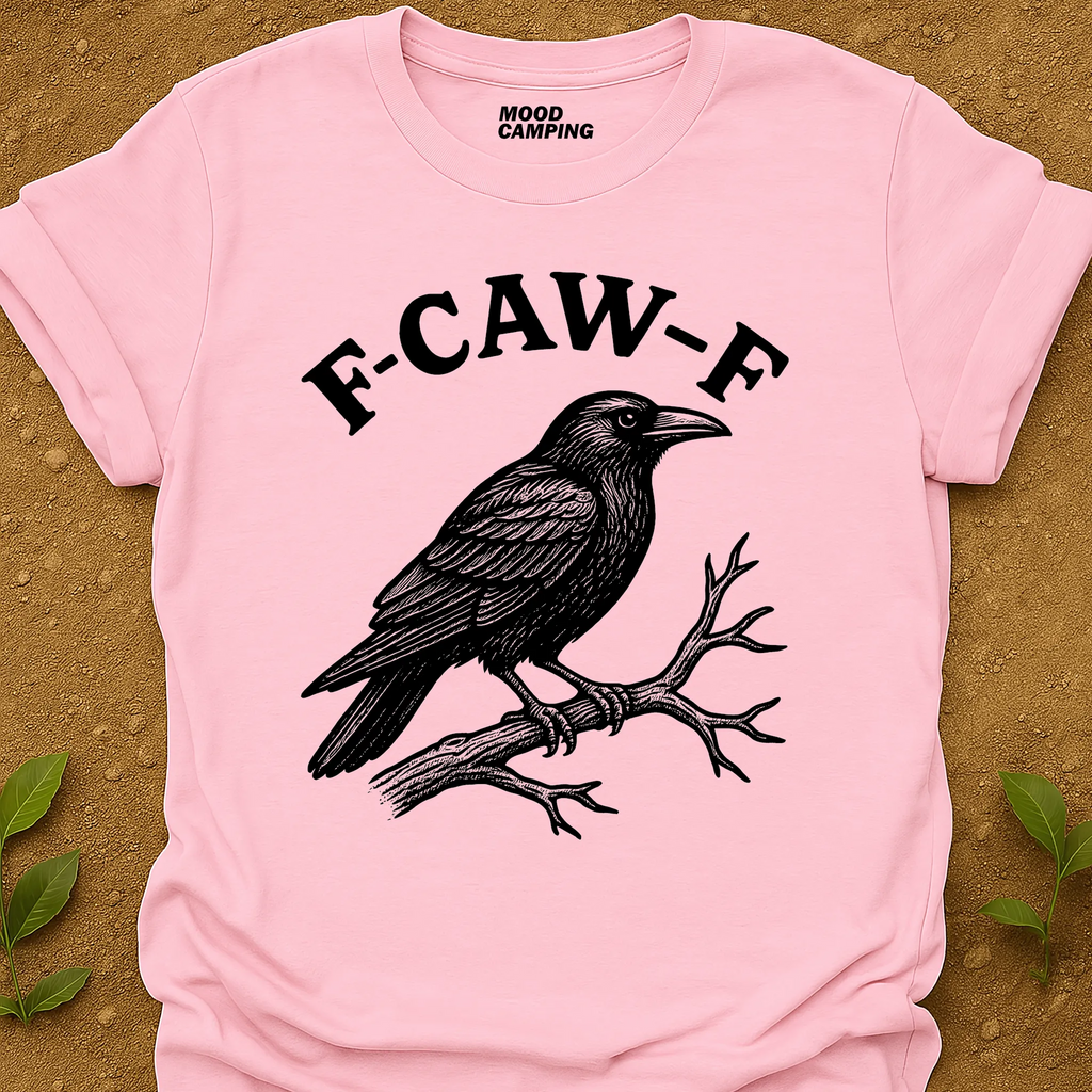 F-Caw-F T-Shirt