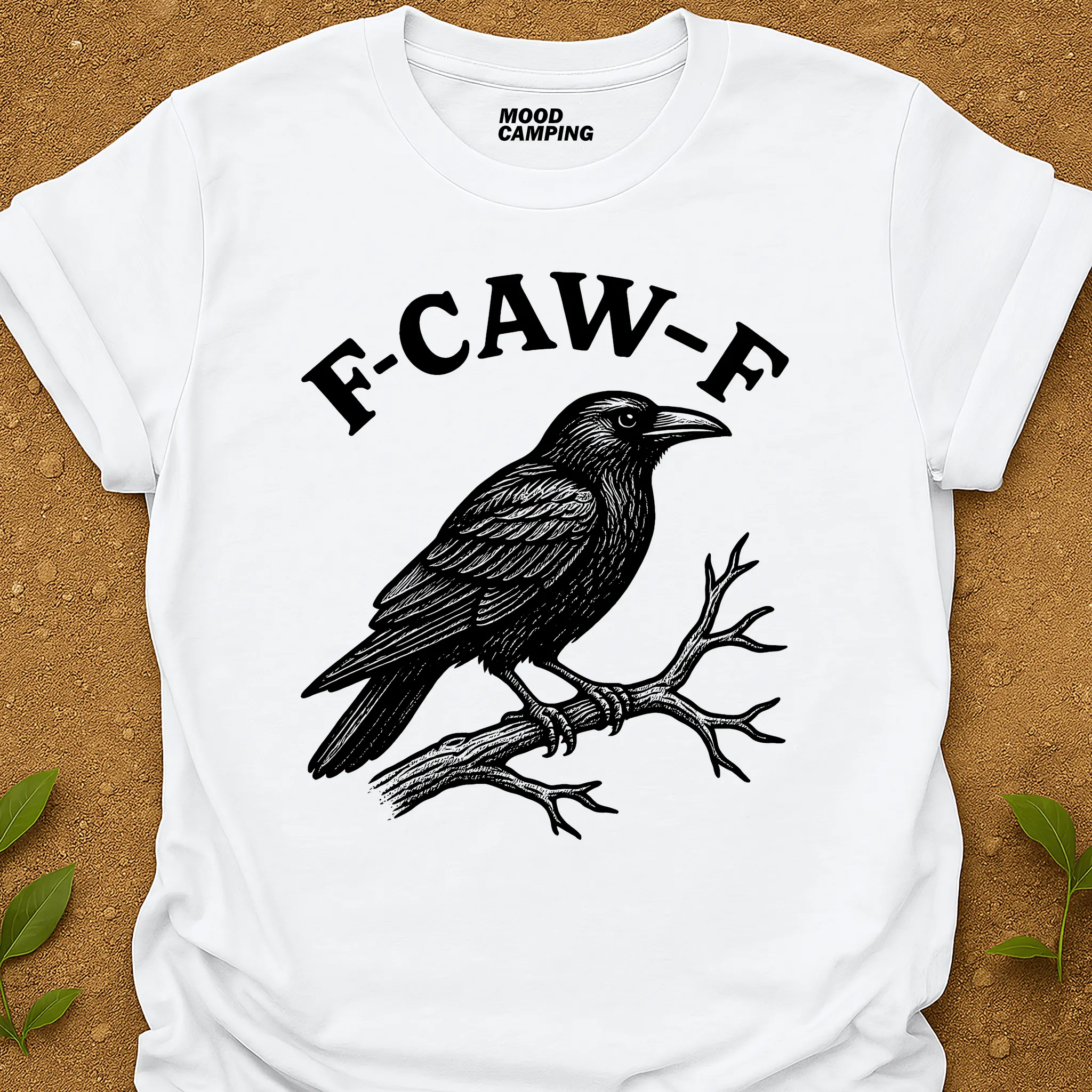 F-Caw-F T-Shirt