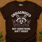 Ain't Right T-Shirt
