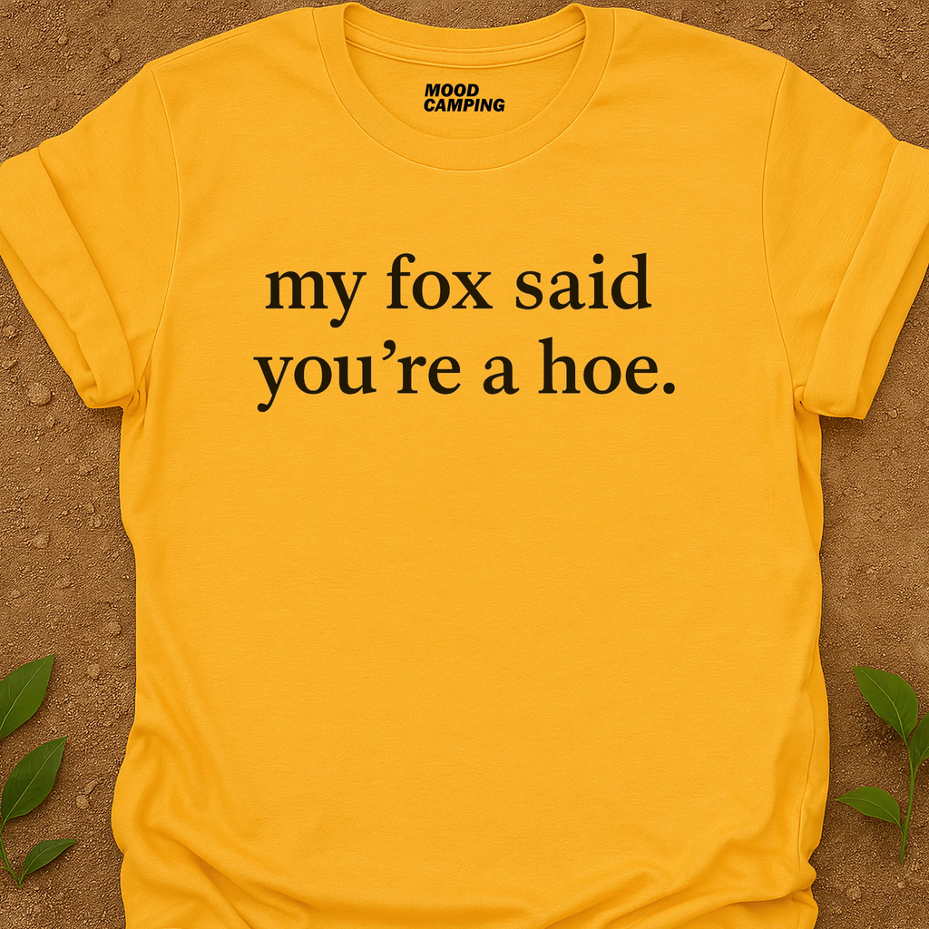 My Fox Said T-Shirt