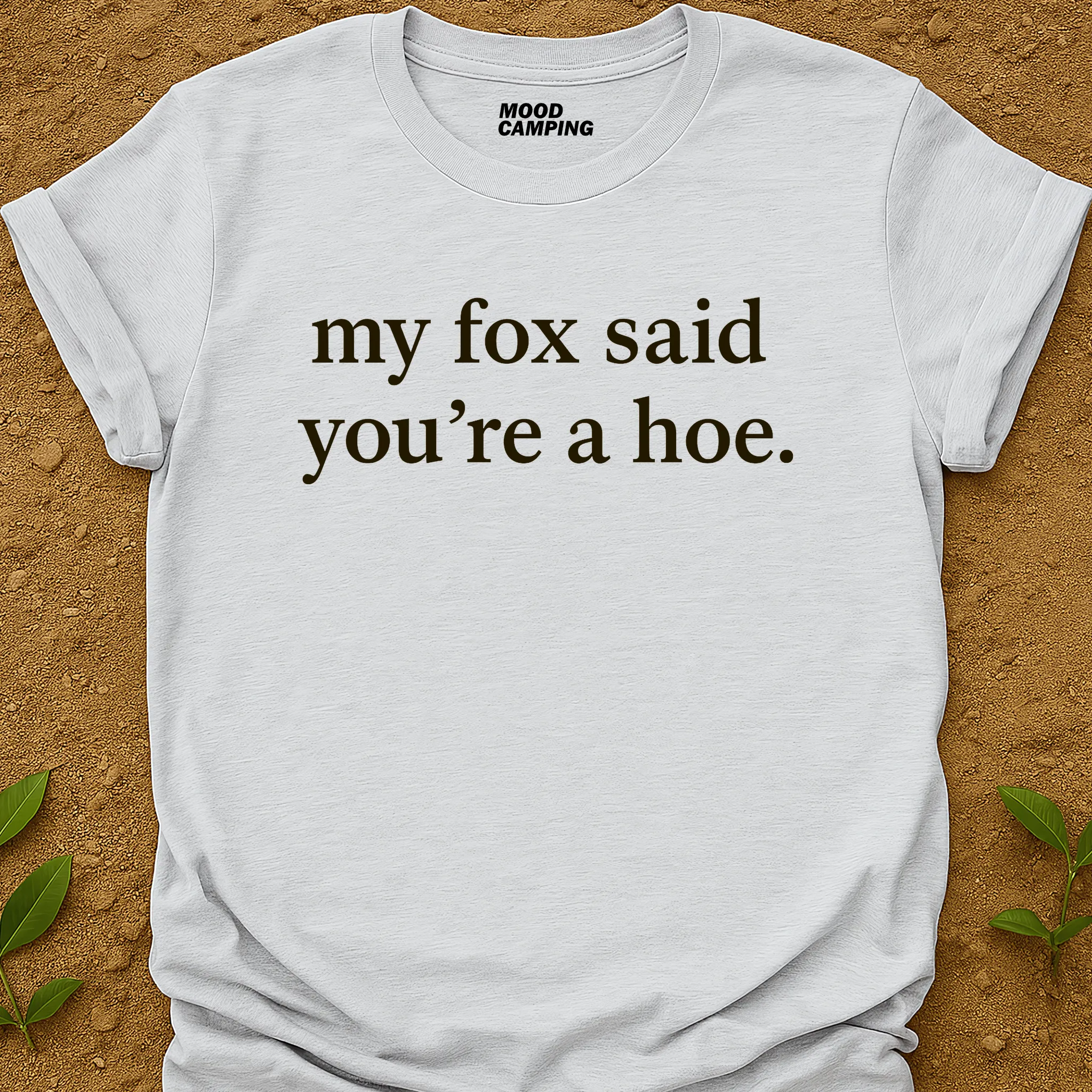 My Fox Said T-Shirt