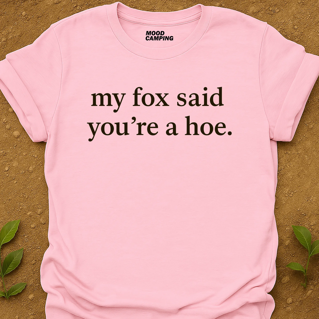 My Fox Said T-Shirt