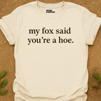 My Fox Said T-Shirt
