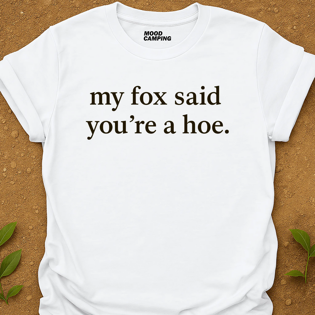 My Fox Said T-Shirt