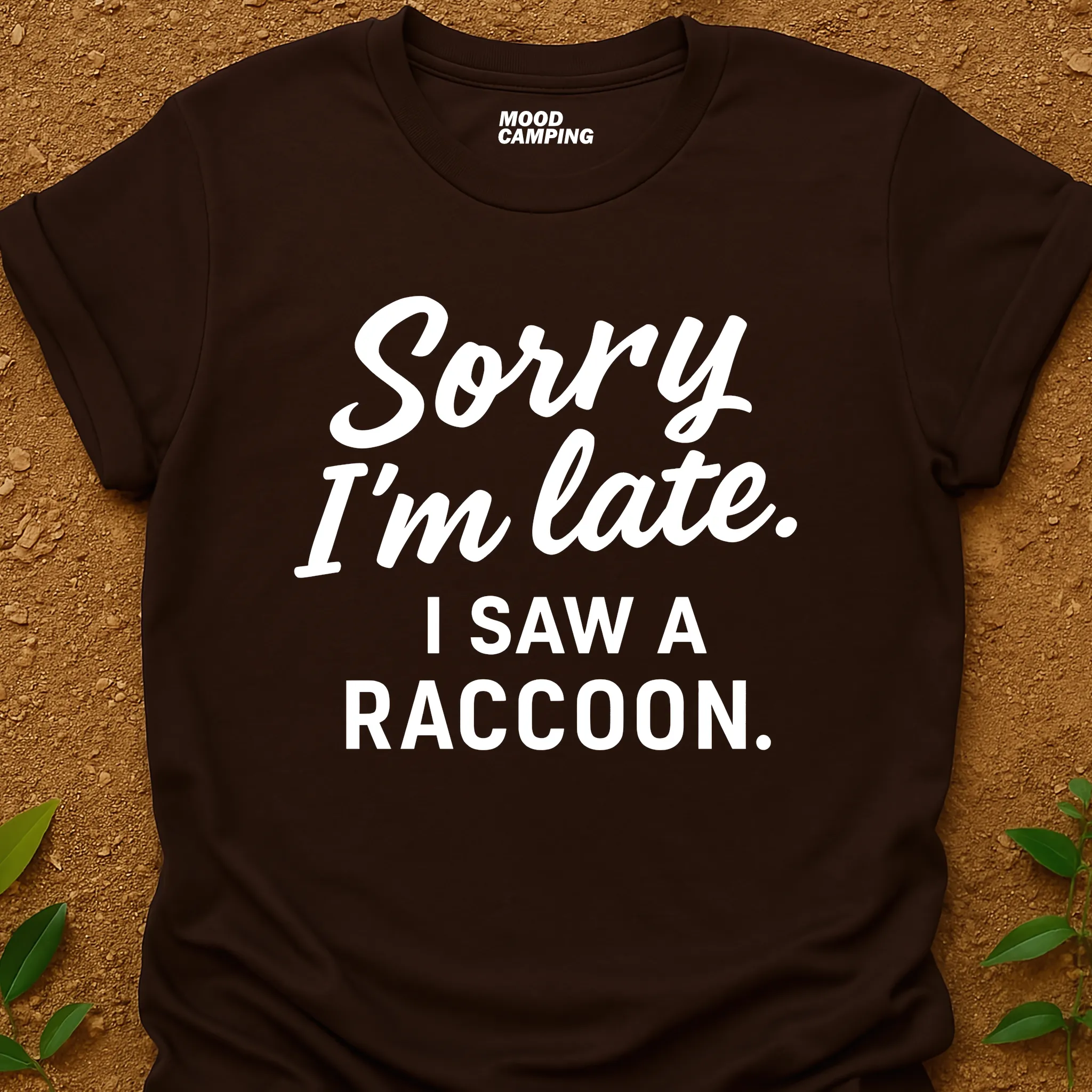 Saw A Raccoon T-Shirt