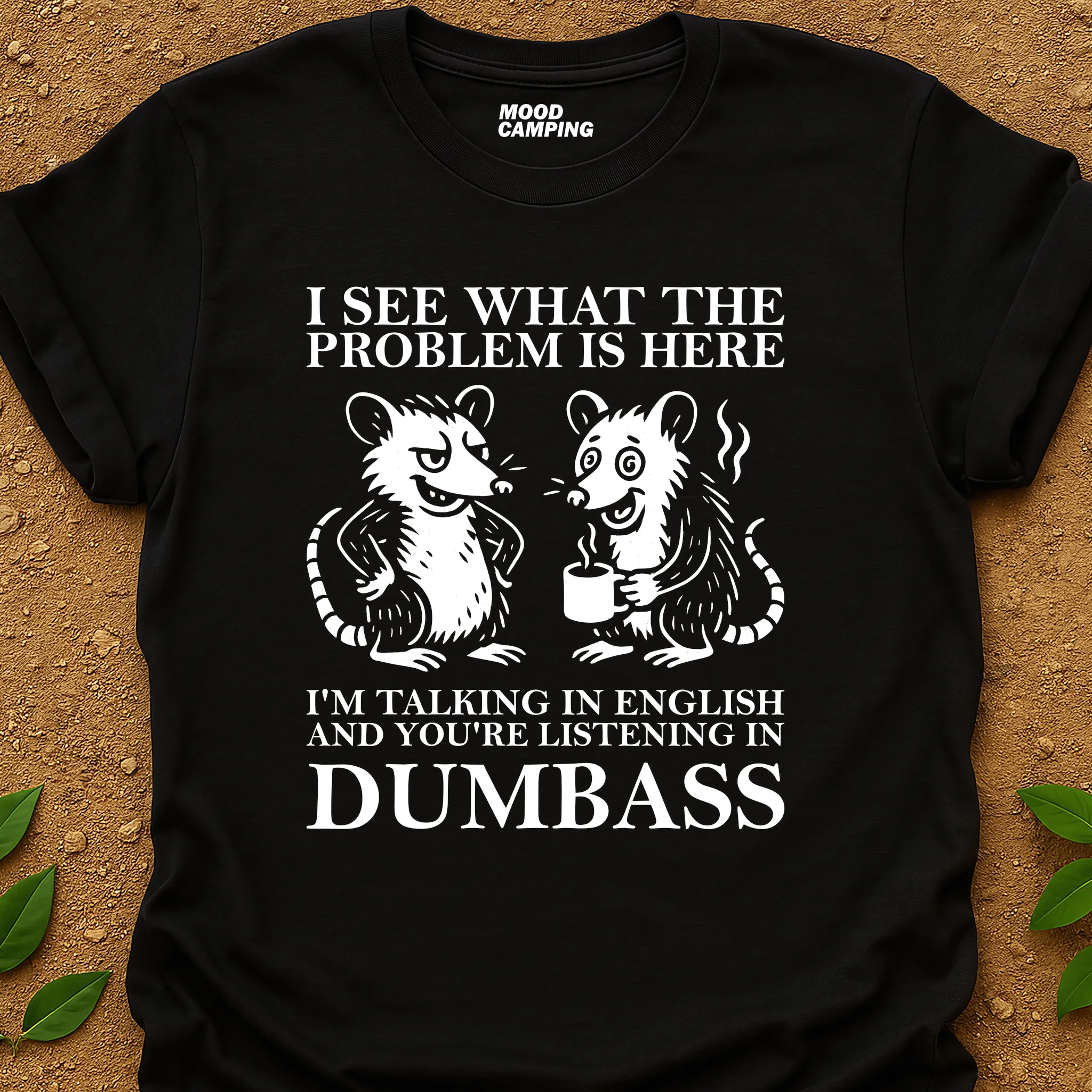 The Problem Is T-Shirt
