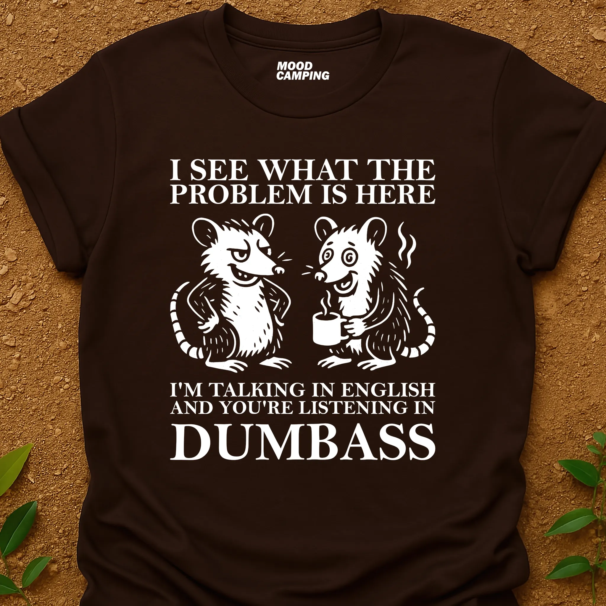 The Problem Is T-Shirt