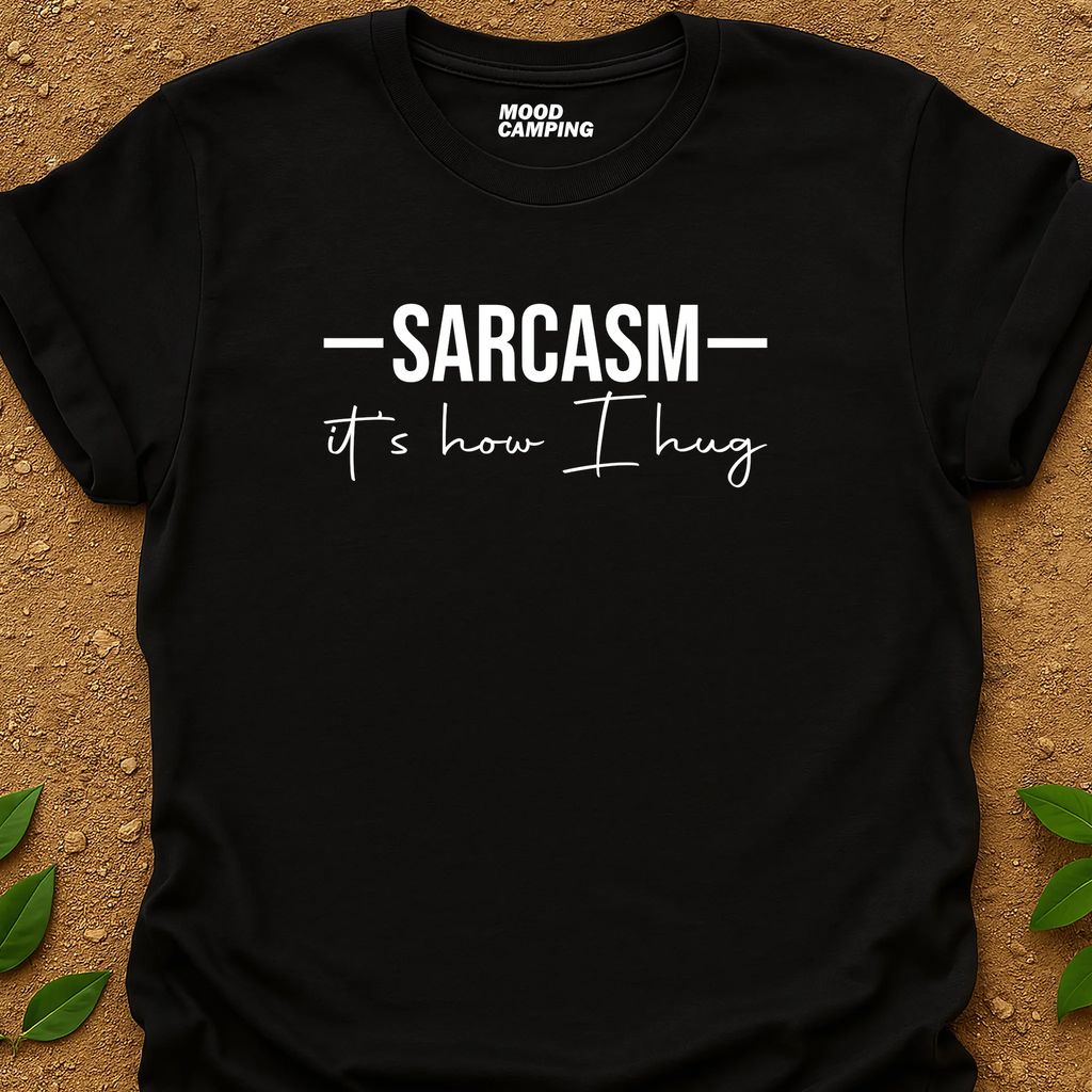 Sarcasm Hug T-Shirt