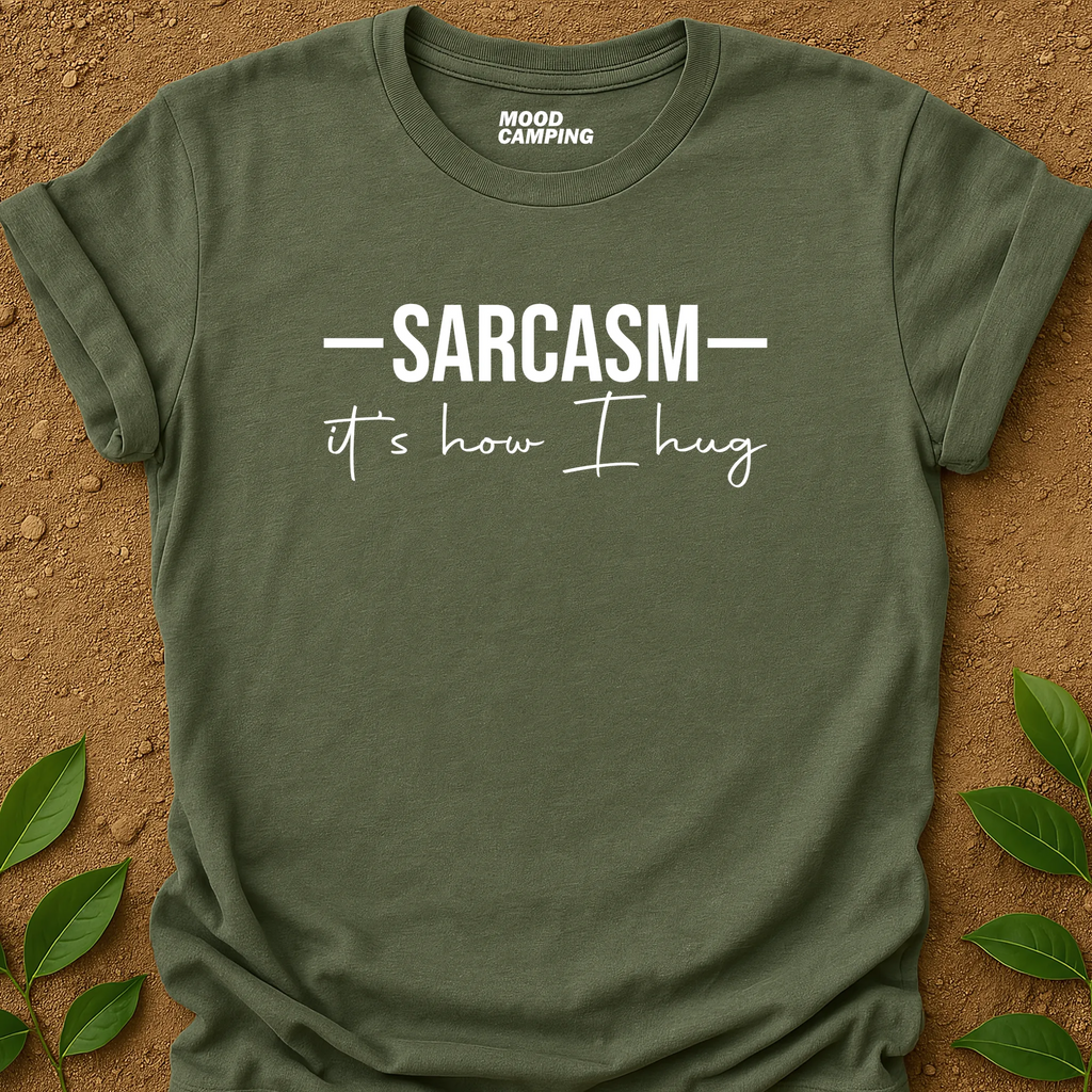 Sarcasm Hug T-Shirt