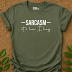 Sarcasm Hug T-Shirt