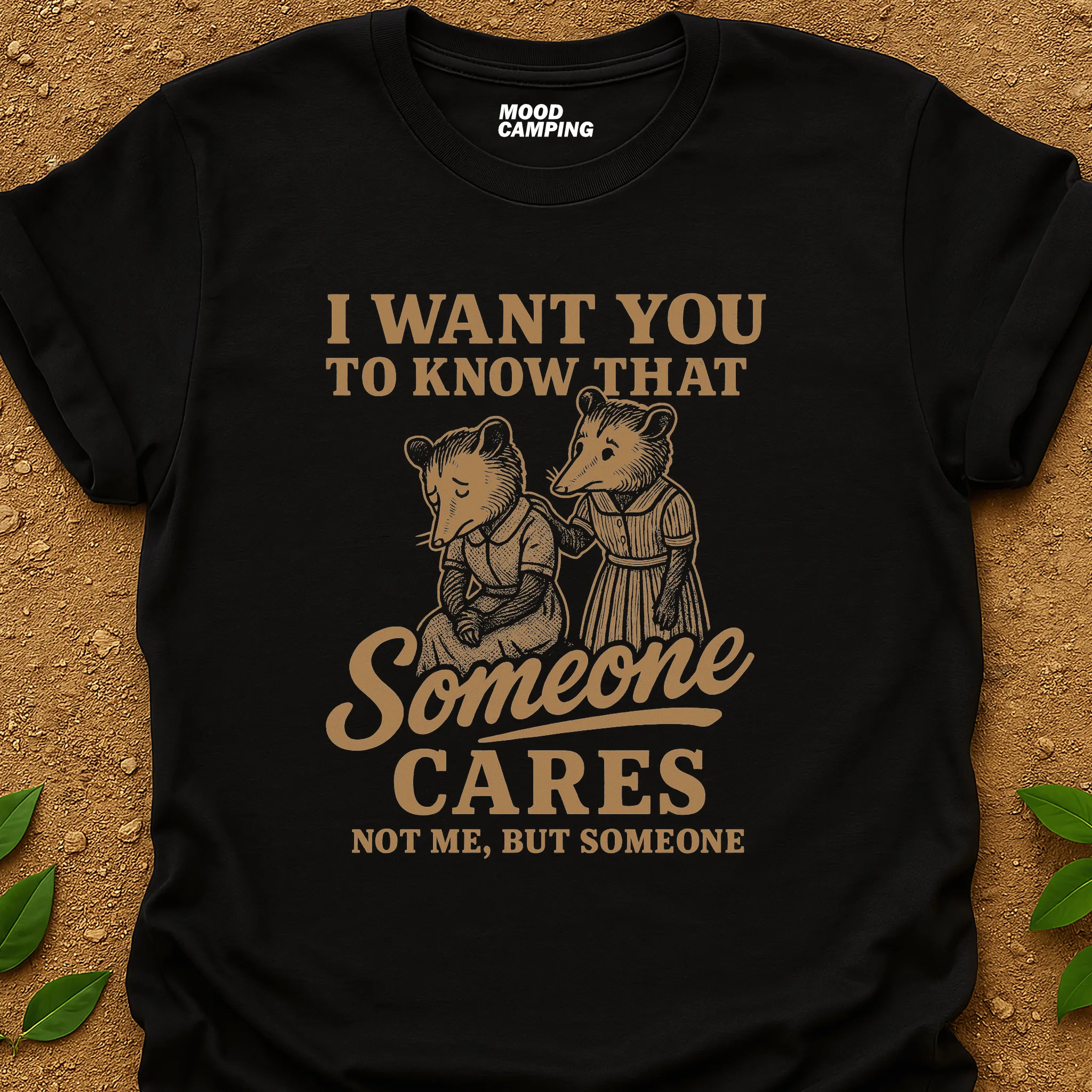 Someone Not Me T-Shirt