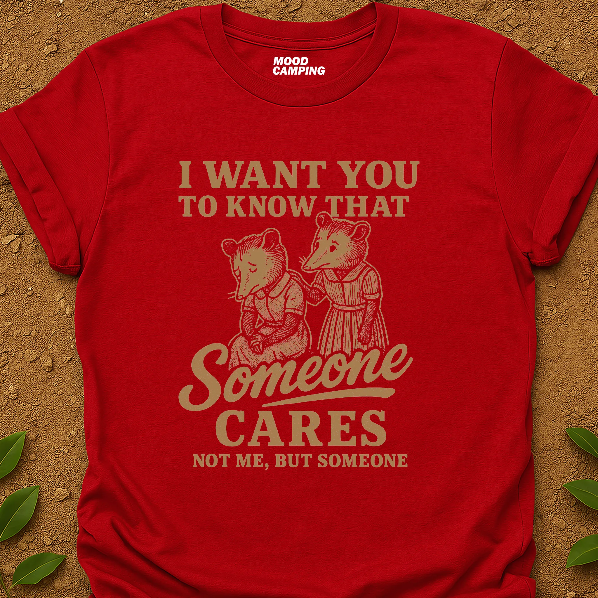 Someone Not Me T-Shirt