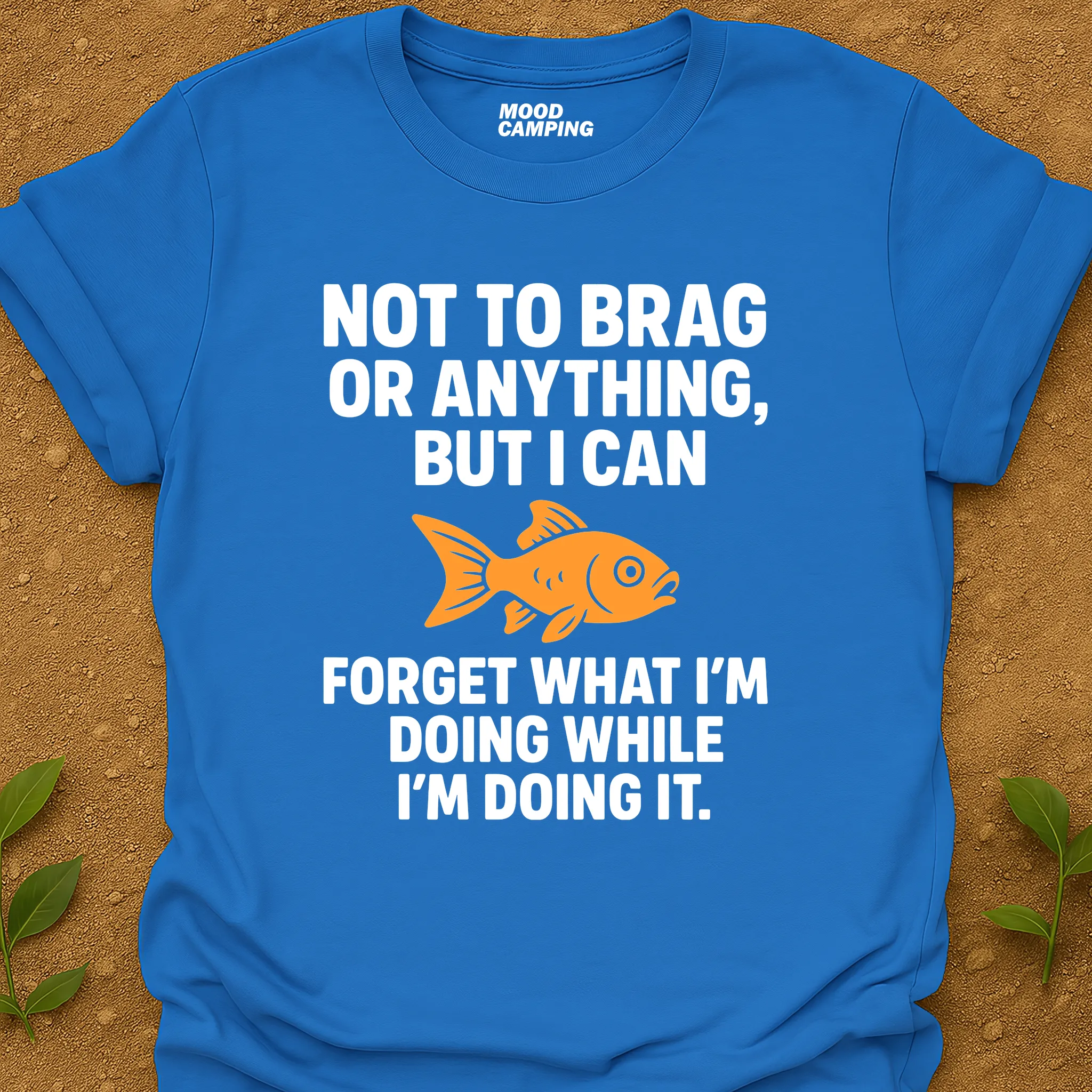 Not To Brag T-Shirt