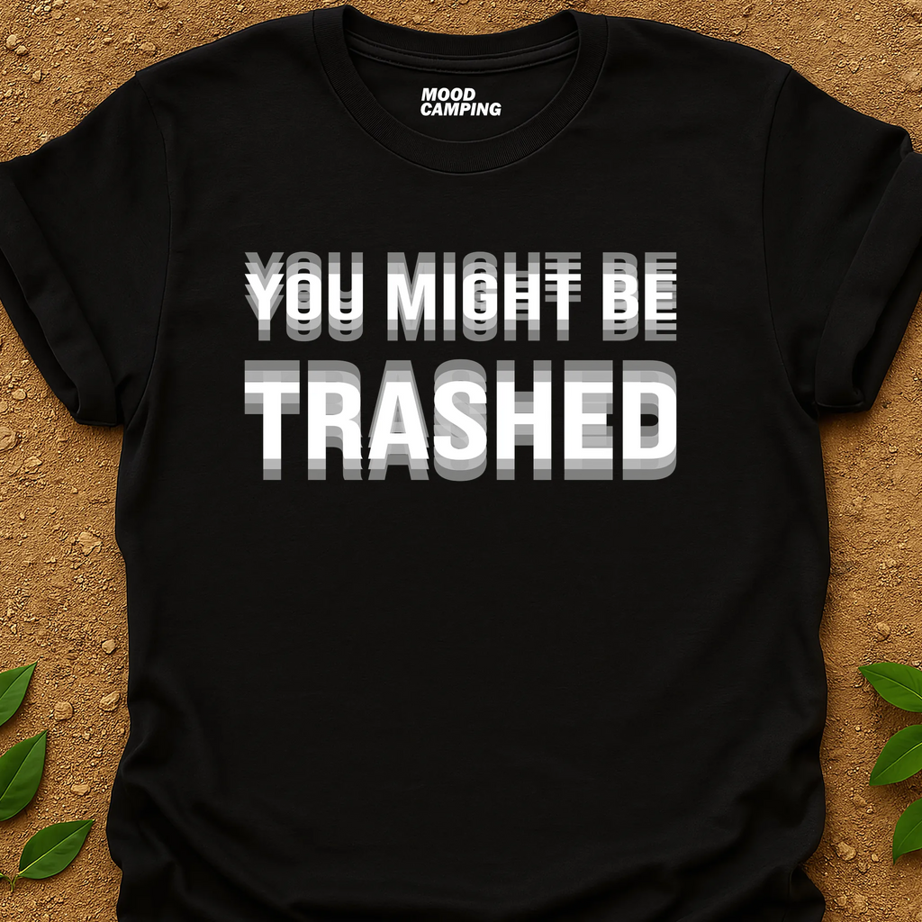 You Might Be T-Shirt
