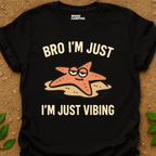 Just Vibing T-Shirt