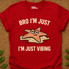 Just Vibing T-Shirt