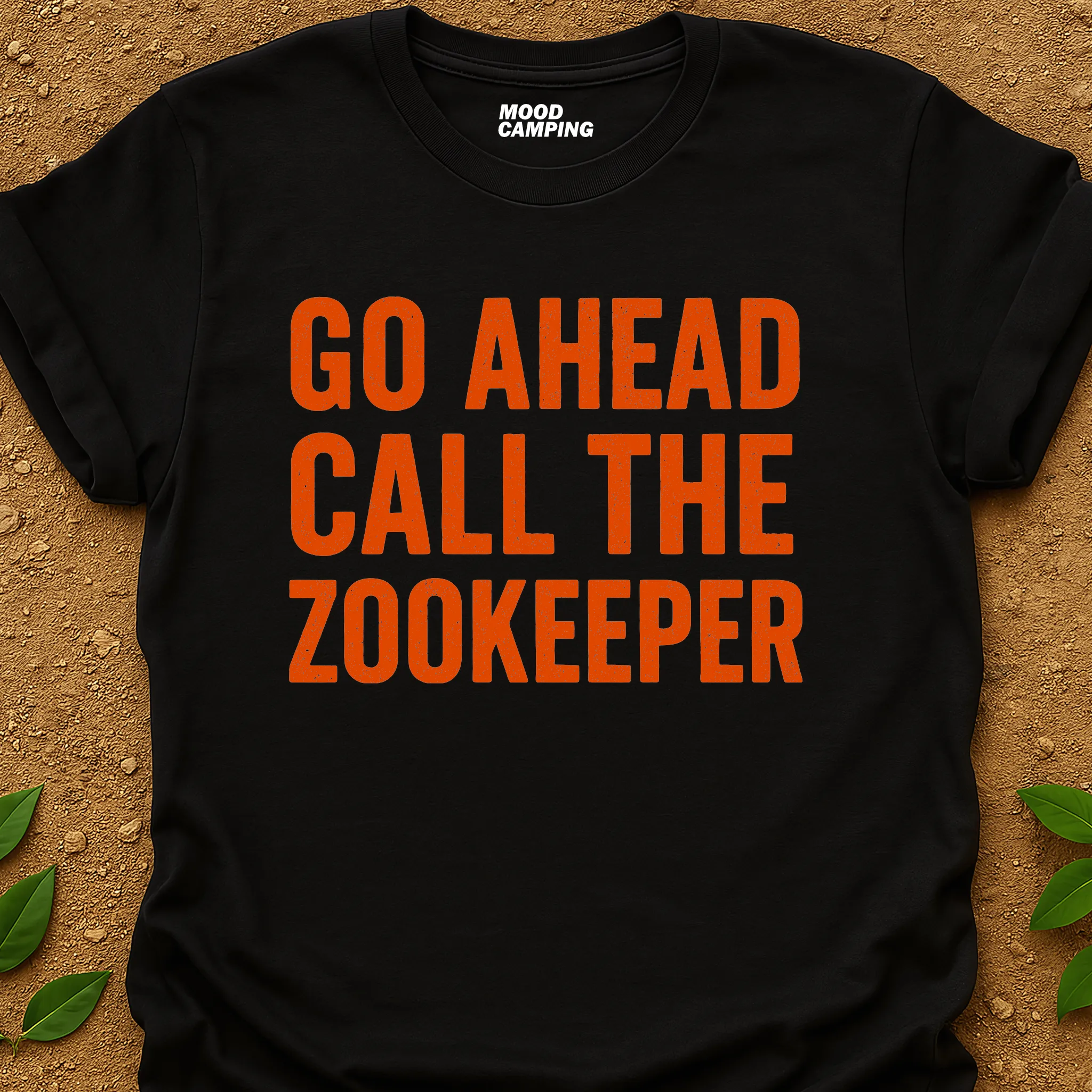 Go Ahead T-Shirt
