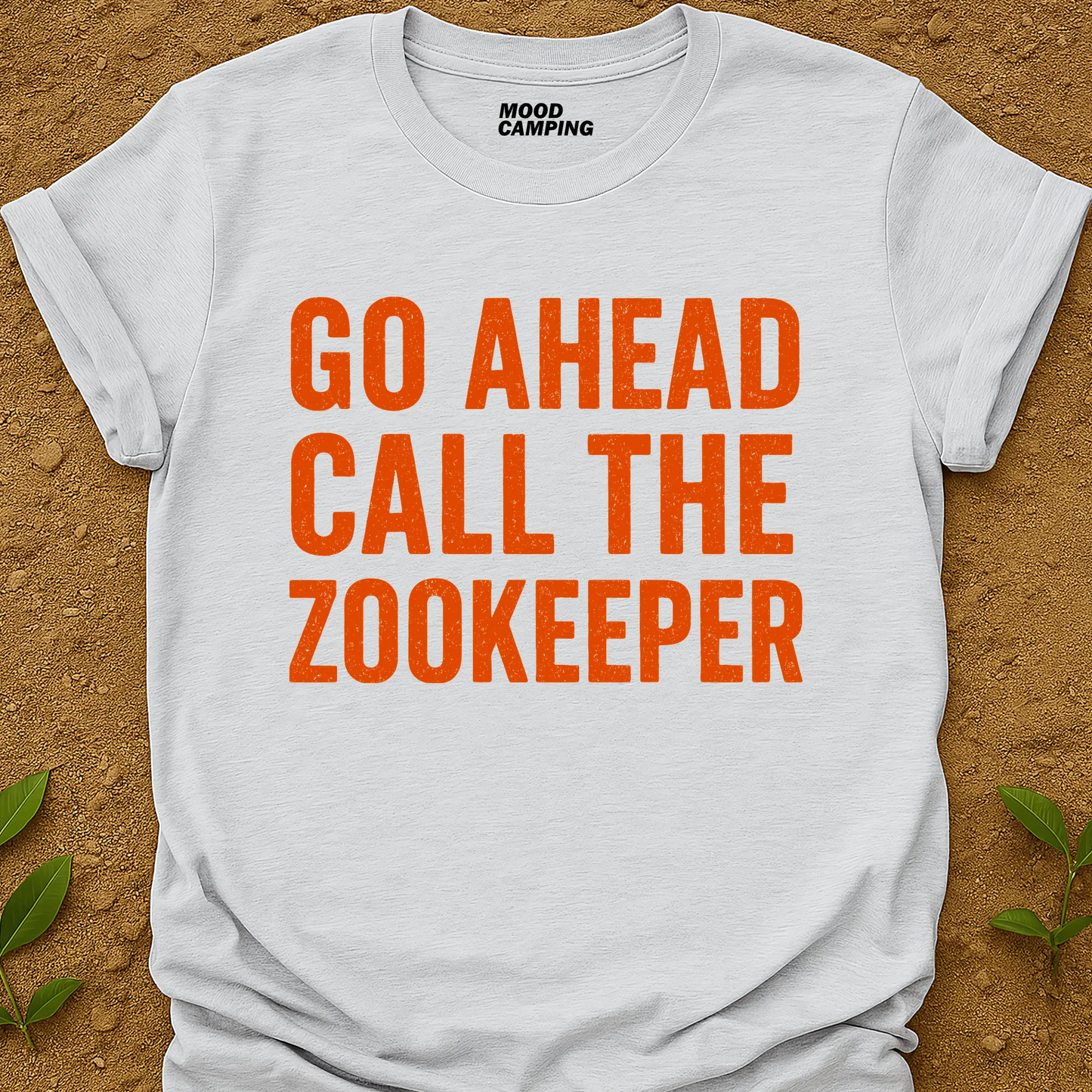 Go Ahead T-Shirt