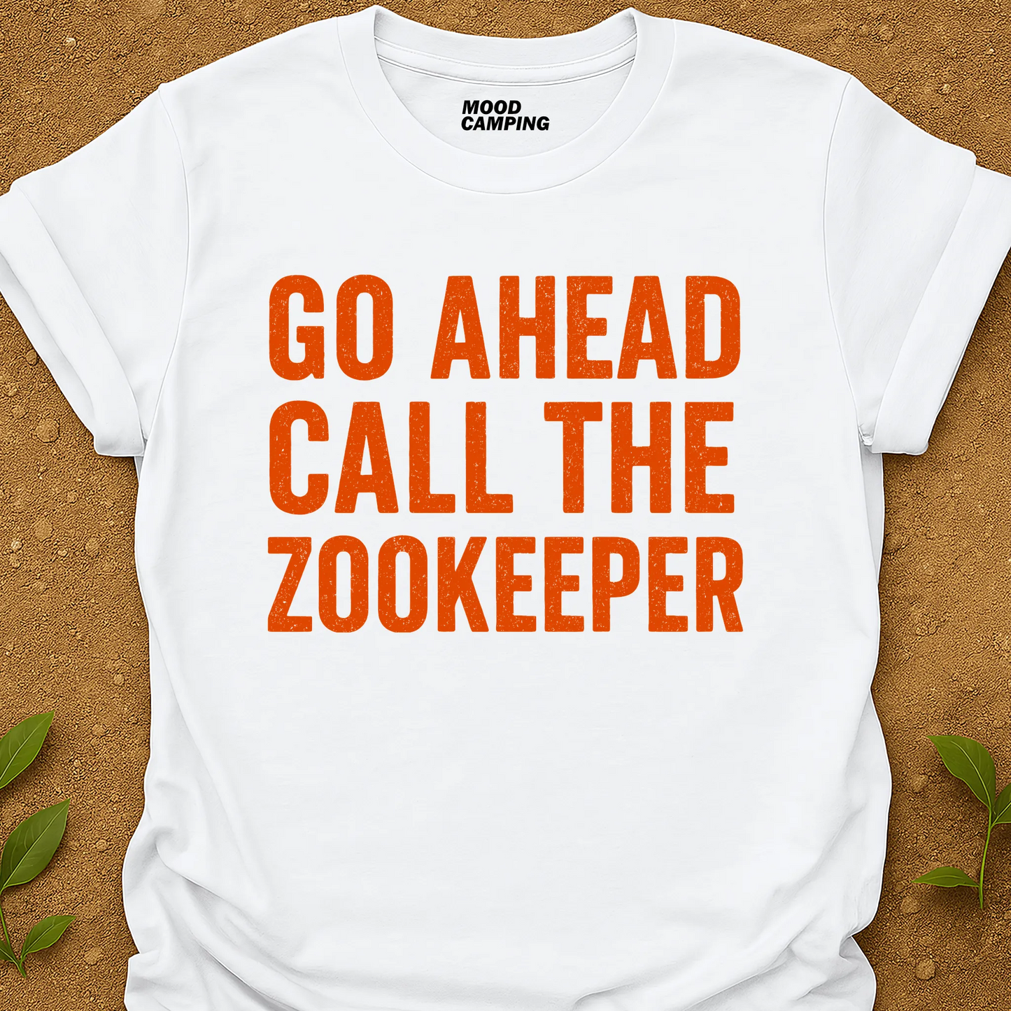 Go Ahead T-Shirt