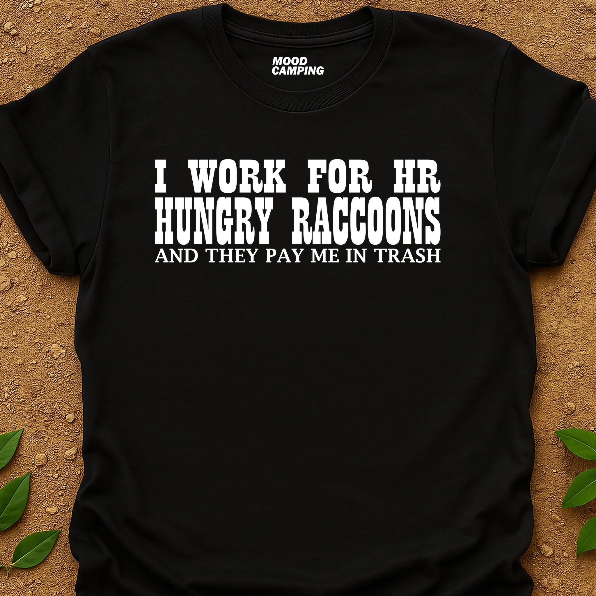 Work For HR T-Shirt