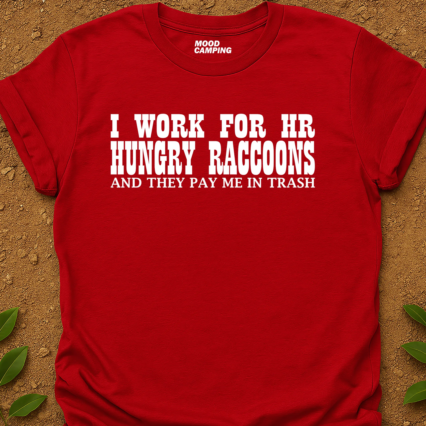 Work For HR T-Shirt