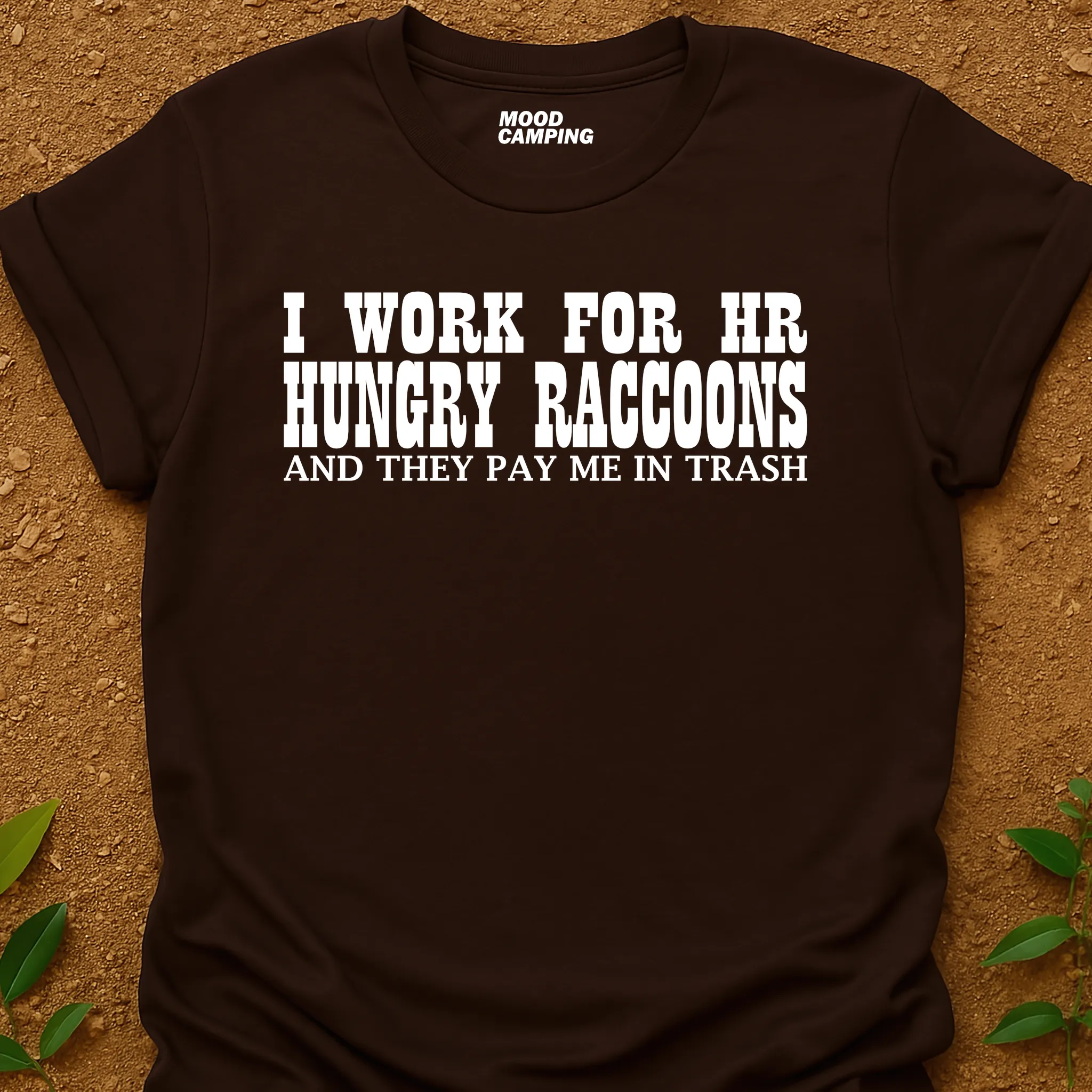 Work For HR T-Shirt