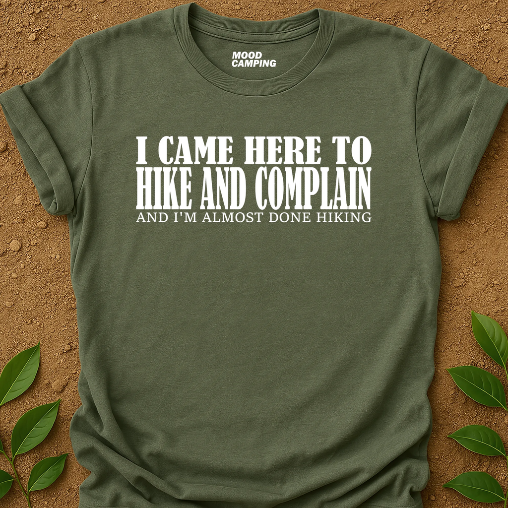 Came To Hike T-Shirt