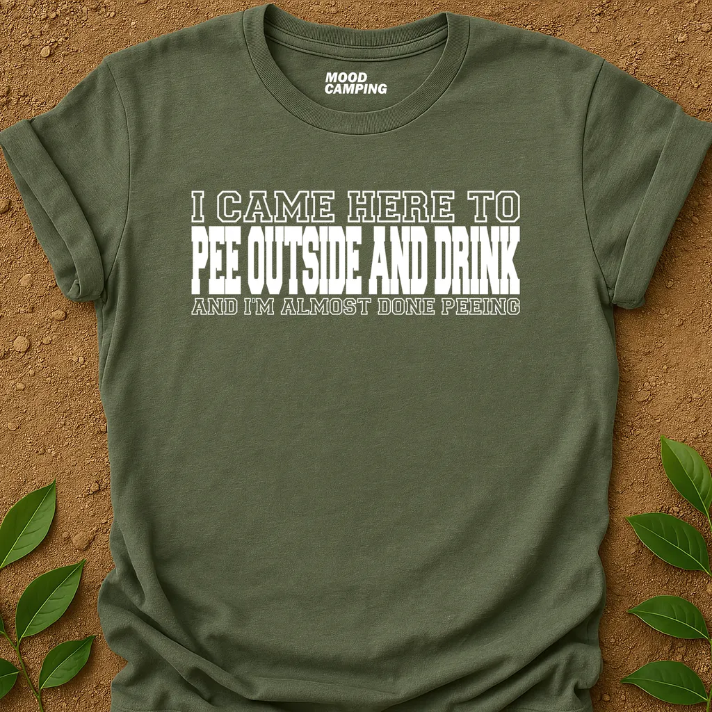 Came To Pee T-Shirt