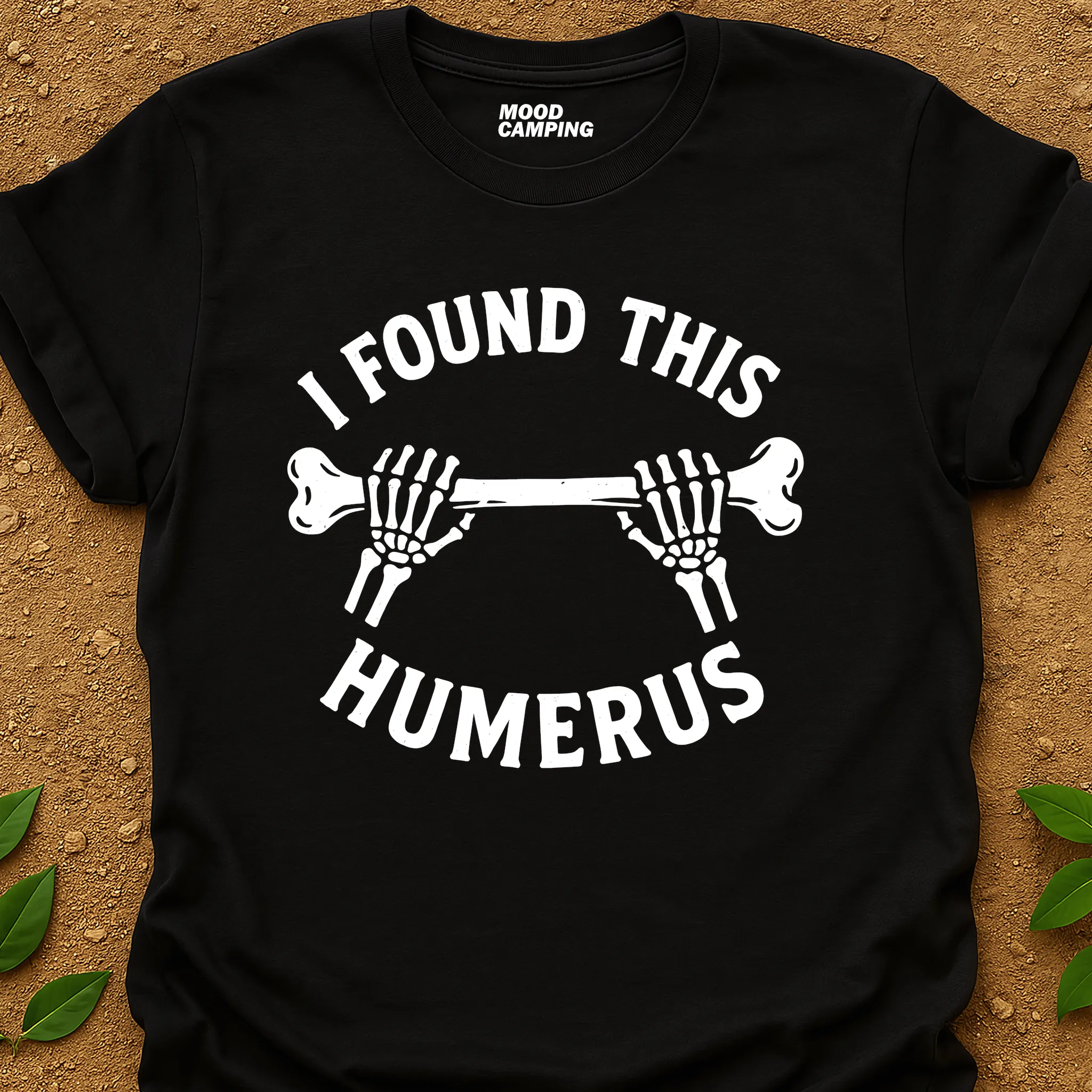 It's Humerus T-Shirt