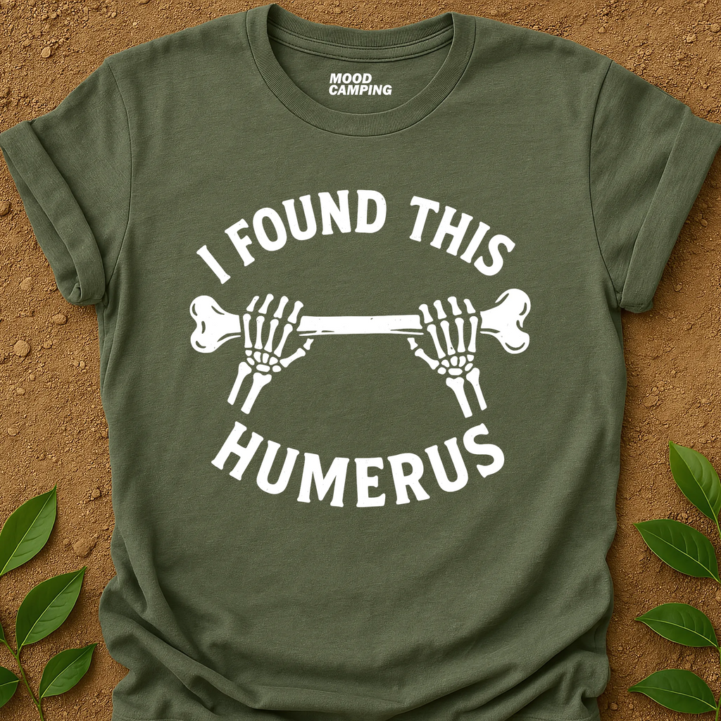 It's Humerus T-Shirt
