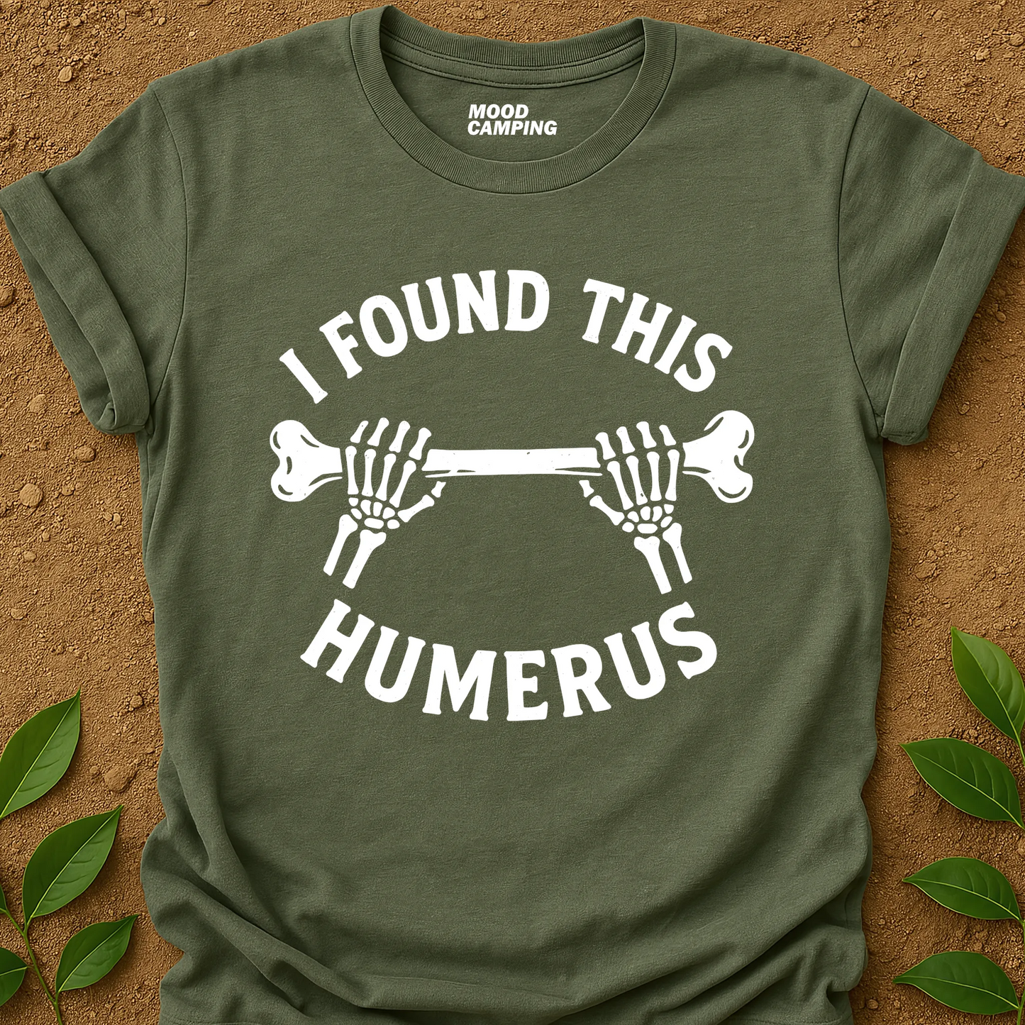 It's Humerus T-Shirt