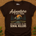 Out There T-Shirt