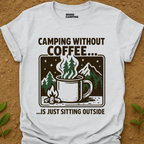 Camp Coffee T-Shirt