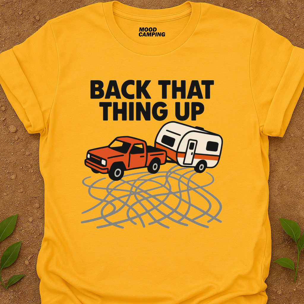 Back That Thing Up T-Shirt