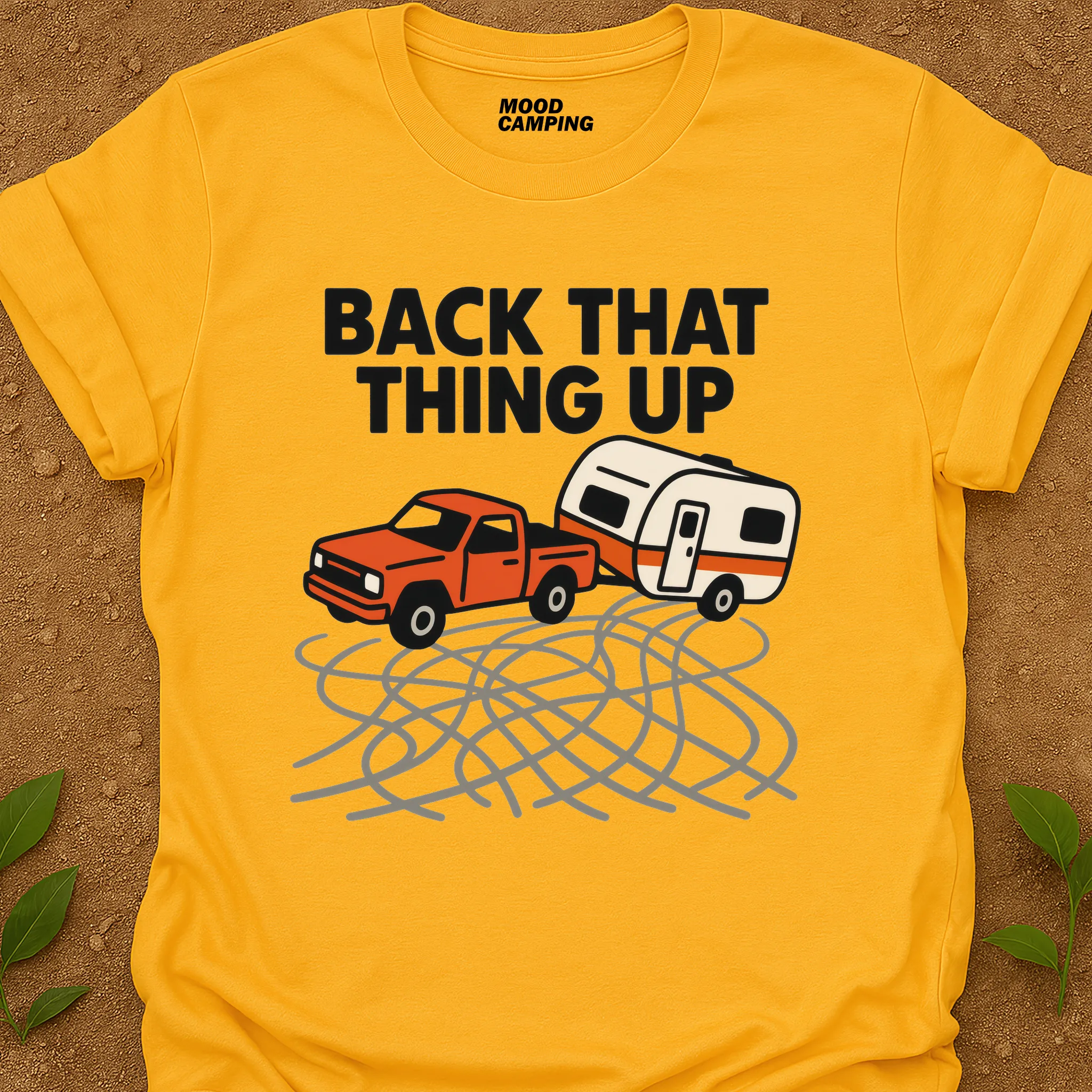 Back That Thing Up T-Shirt