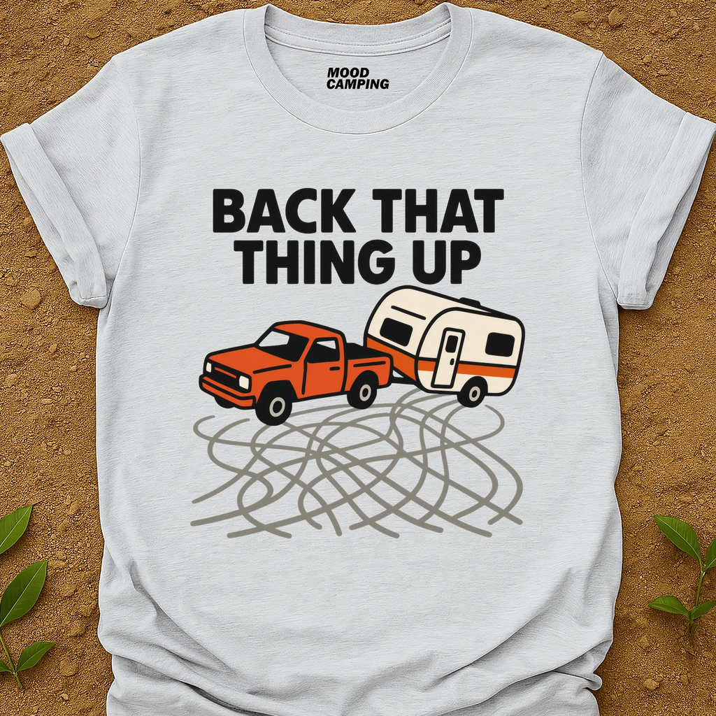 Back That Thing Up T-Shirt