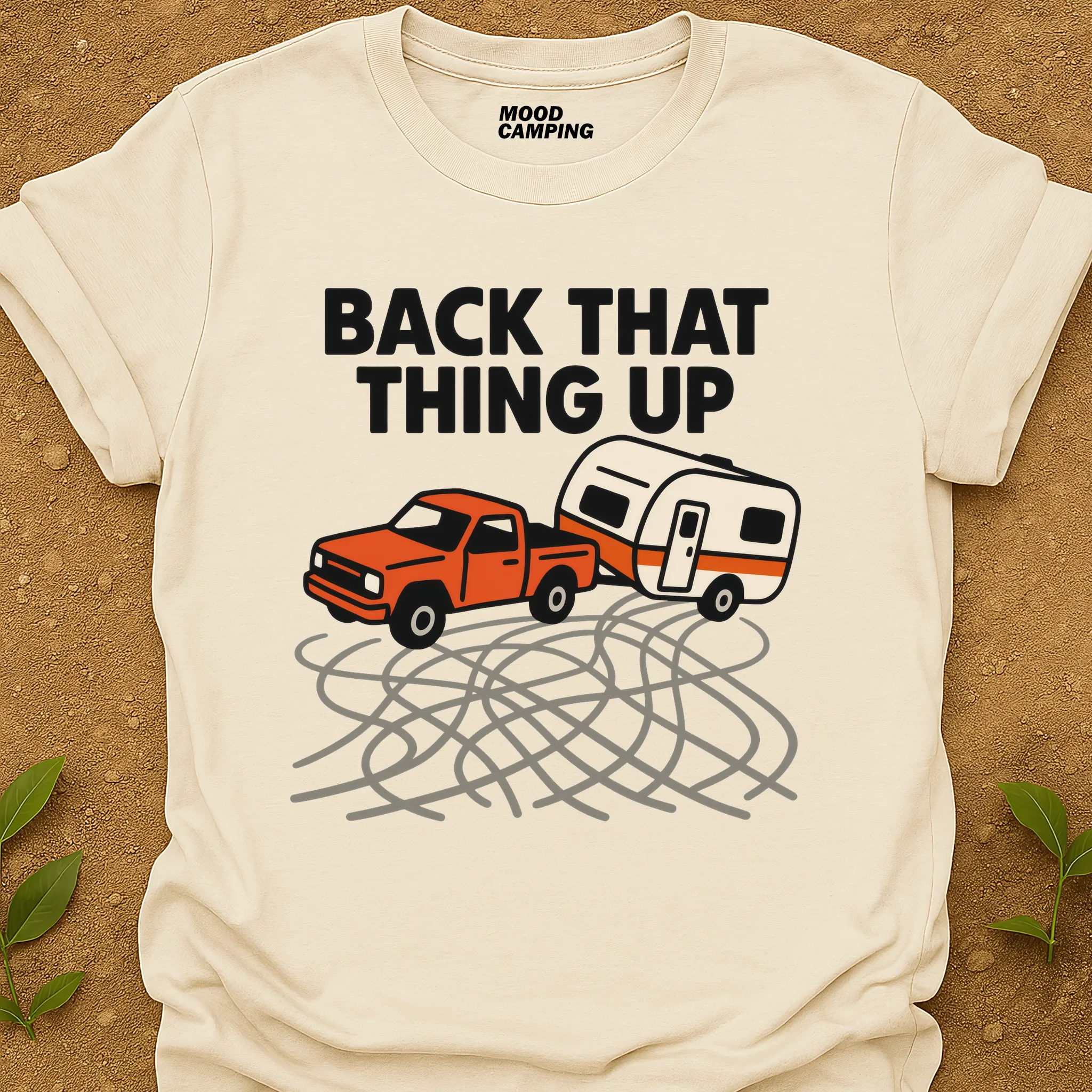 Back That Thing Up T-Shirt