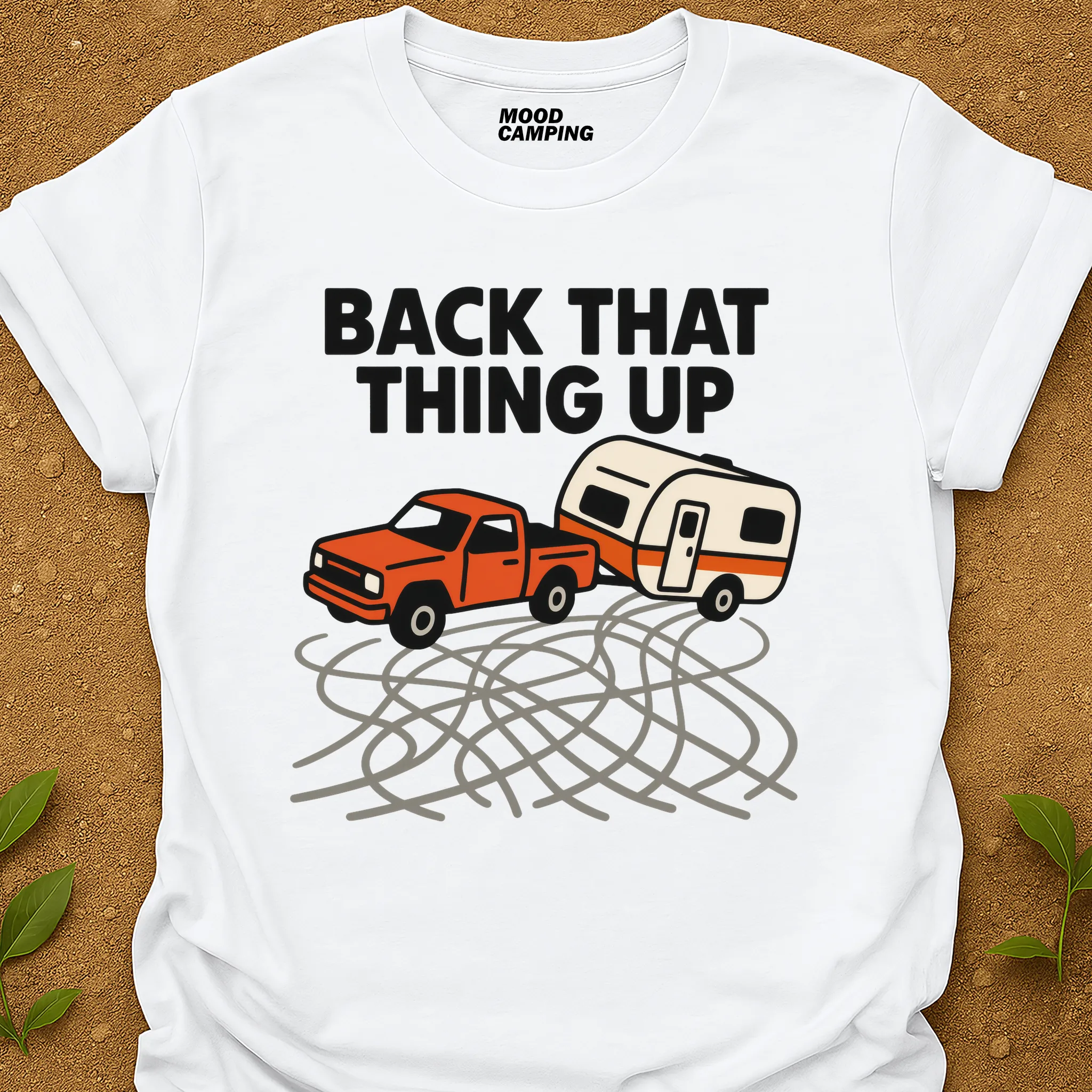 Back That Thing Up T-Shirt