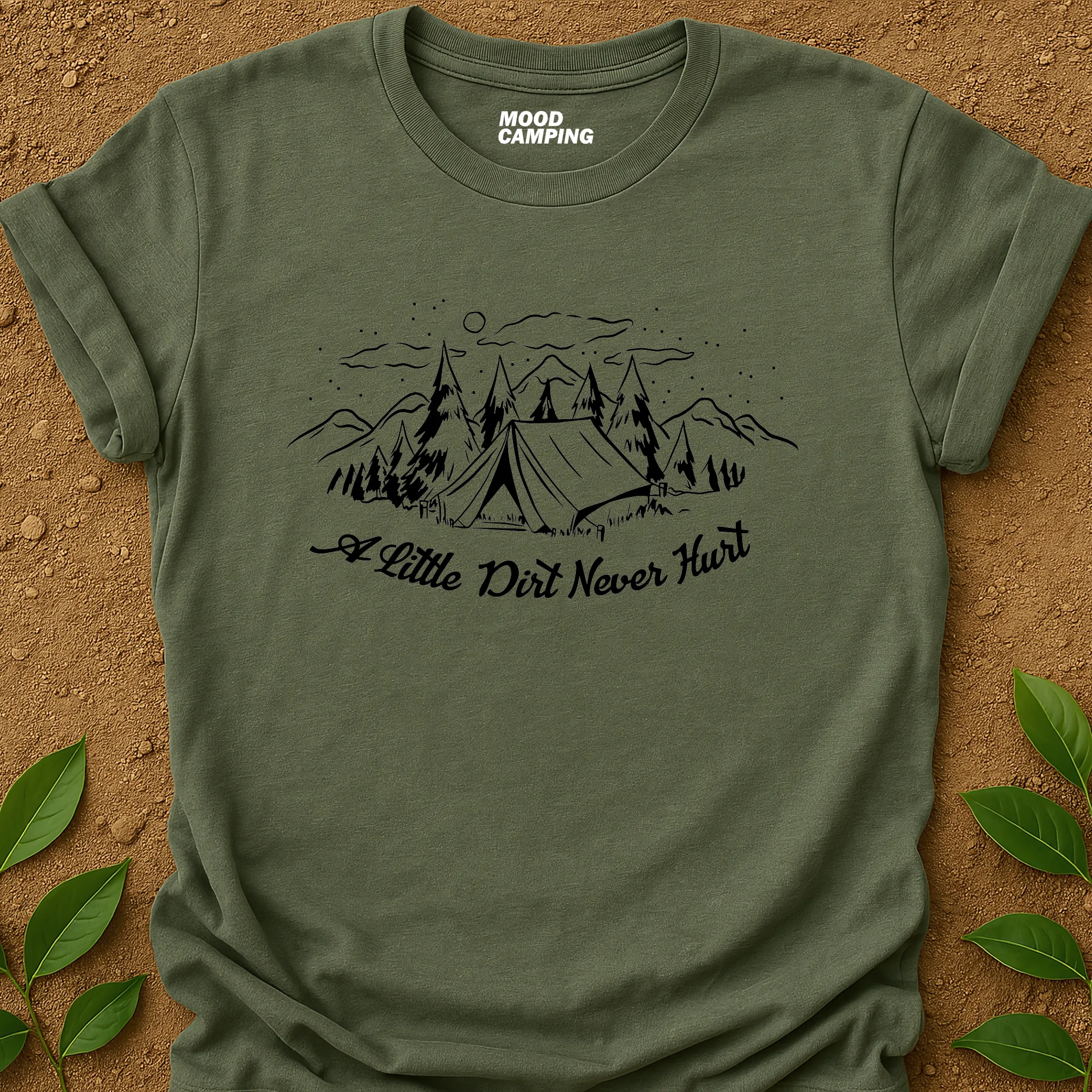 A Little Dirt T-Shirt