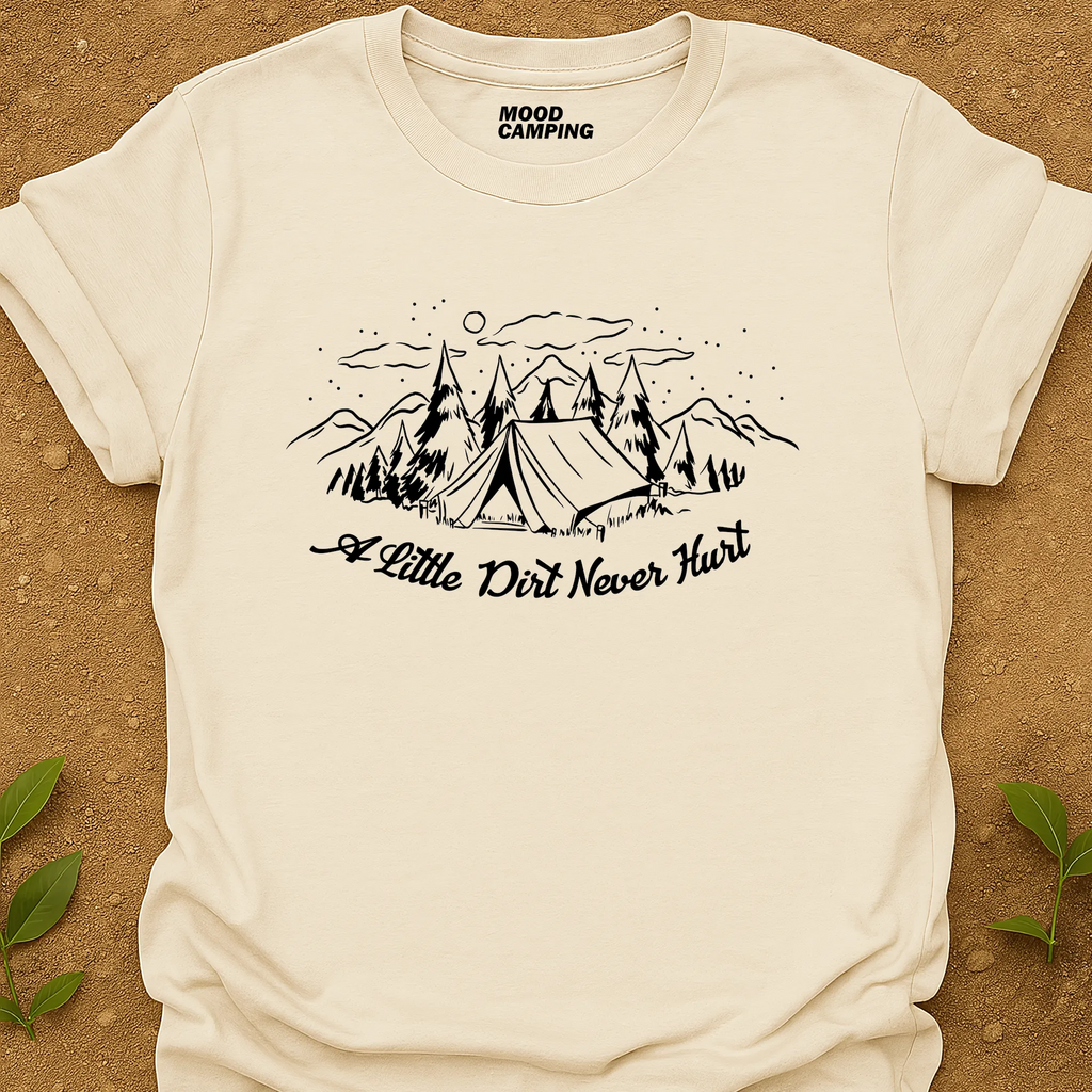 A Little Dirt T-Shirt